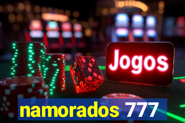 namorados 777